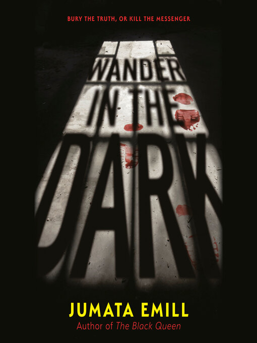 Title details for Wander in the Dark by Jumata Emill - Available